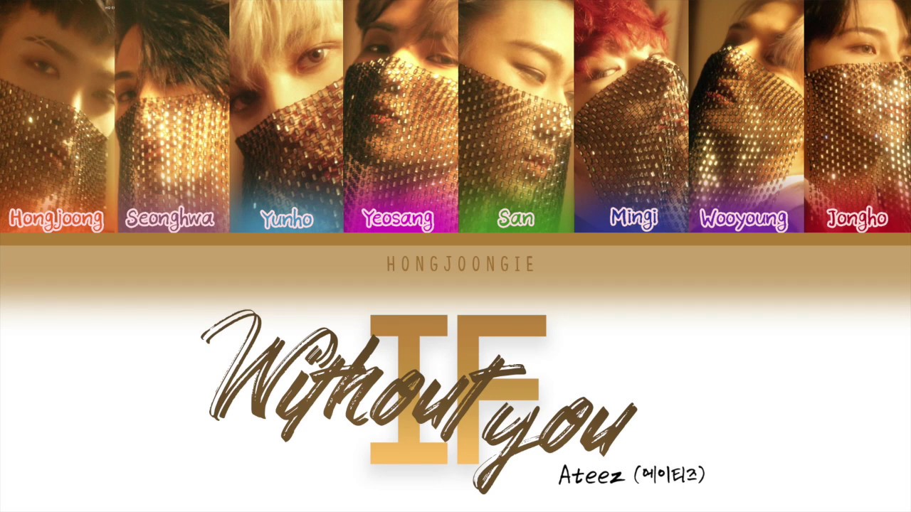 If Without You - ATEEZ