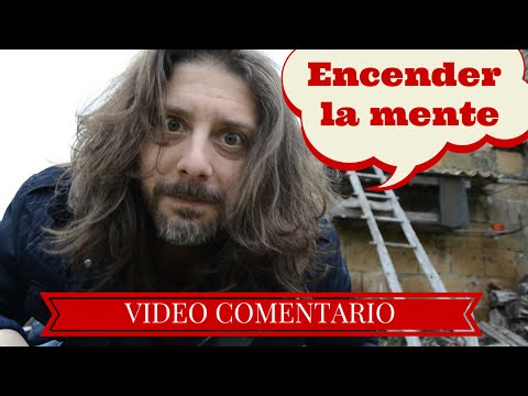 Comentario mini pelicula crecimiento personal "Encender la mente"