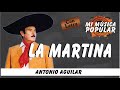 La Martina - Antonio Aguilar - Con Letra (Video Lyric)