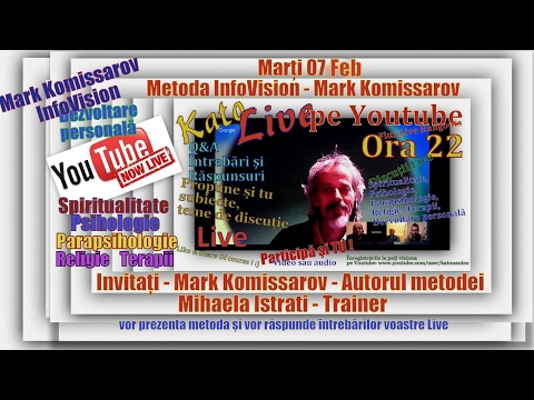 Ora 22 Kato Live - Metoda InfoVision Invitați Mark Komissarov  şi Mihaela Istrati