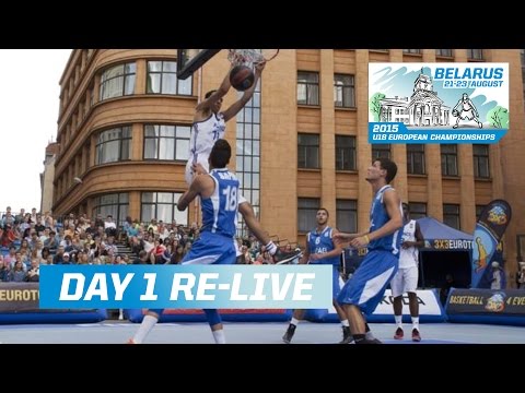 Day 1 - Re-Live - 2015 FIBA 3x3 U18 European Championships - Minsk | 3x3 Basketball