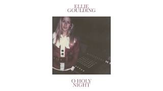 Ellie Goulding   O Holy Night Audio