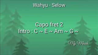 Download lagu Chord Selow - Wahyu | Kunci Gitar mp3