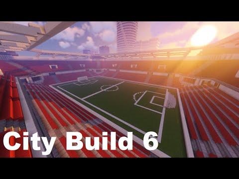 City Build #6 - Football (Soccer) Stadium (Minecraft Timelapse)