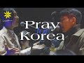 PRAY FOR KOREA