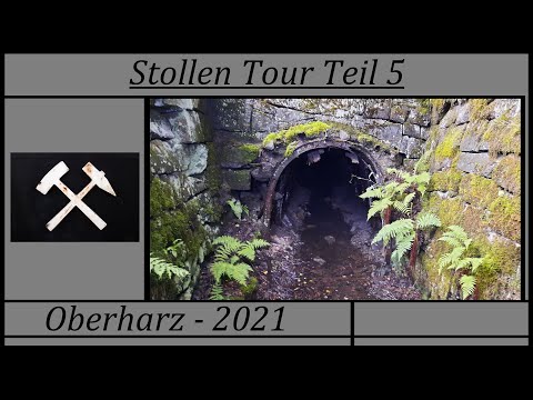 Stollen Tour Teil 5 - Oberharz 2021