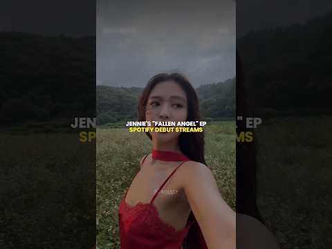 JENNIE'S \Fallen Angel\ EP Spotify debut streams #blackpink #jennie #kpop #fallenangel