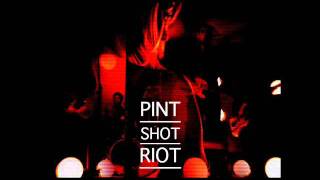 Pint shot riot - Nothing from you [Redanka remix]