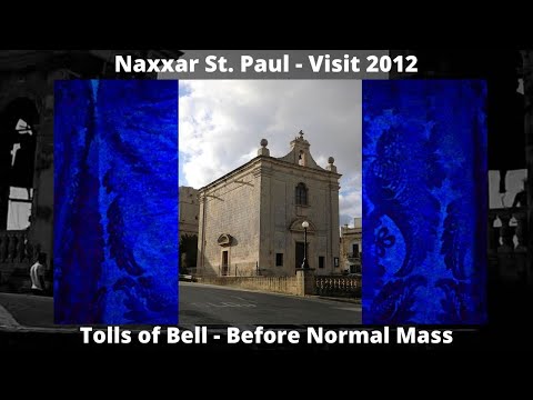 Tokki Qabel il-Quddiesa (2012) - Naxxar San Pawl - Qanpiena Waħda