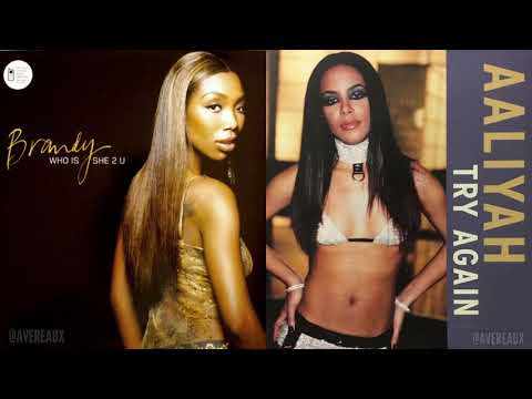 Brandy x Aaliyah - She Can Try Again (Avereaux Mashup)