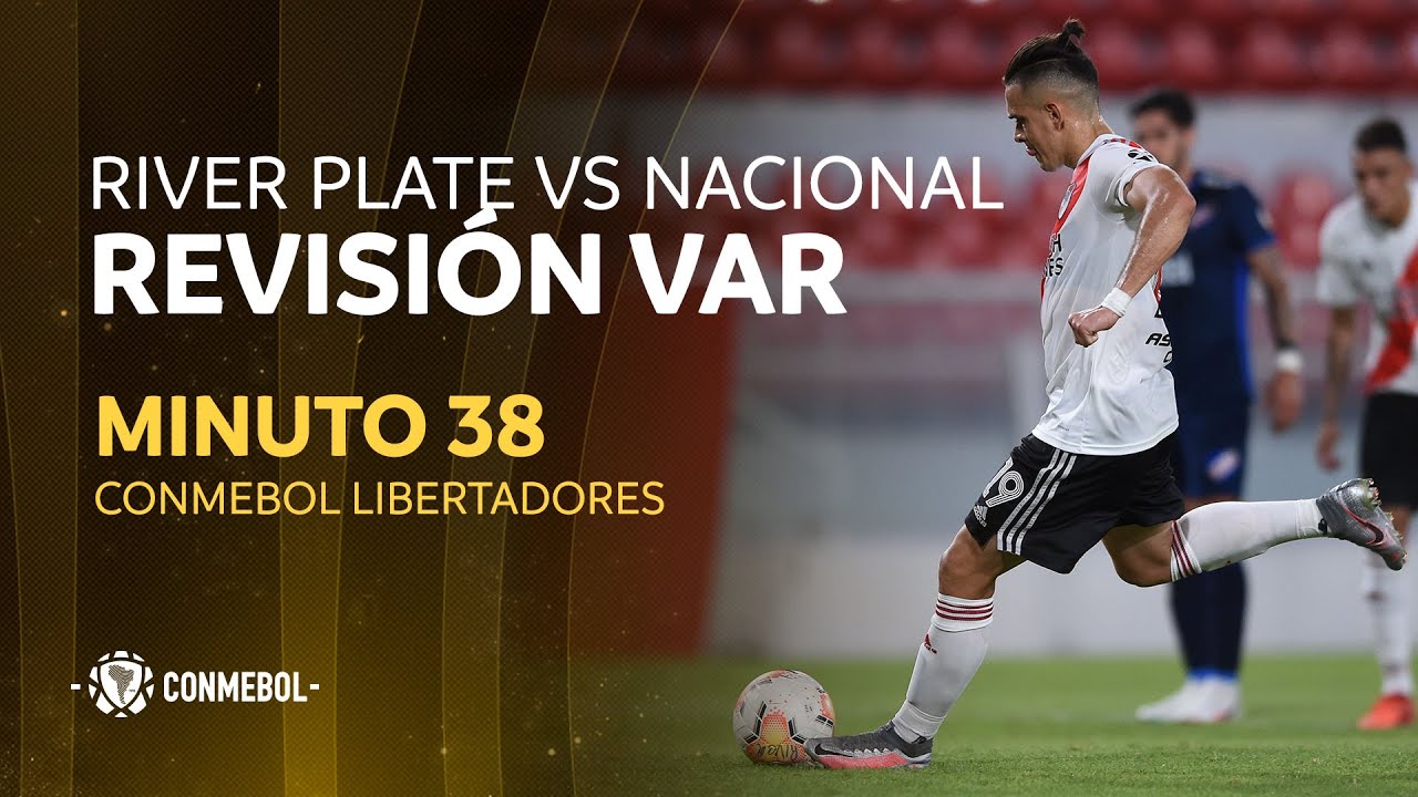 Libertadores | Revisión VAR | River Plate vs Nacional | Minuto 38