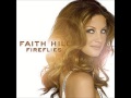 Faith Hill - Fireflies (Audio)