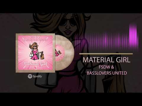 FSDW & Basslovers United - Material Girl