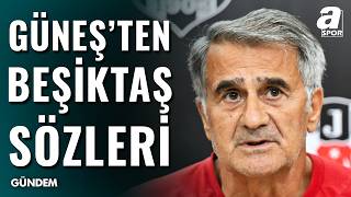Şenol Güneş’ten Beşiktaş’a Şok Mesaj: Hesap Sorulacak