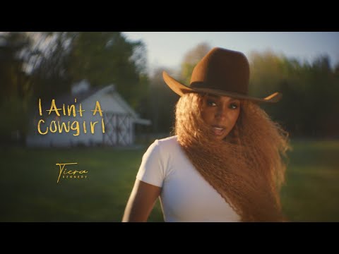 Tiera Kennedy - I Ain't A Cowgirl