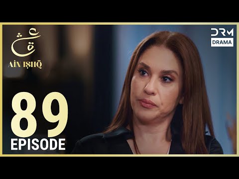 Turkish Drama in Urdu | Ain Ishq | Episode 89 | One Love | UD1O