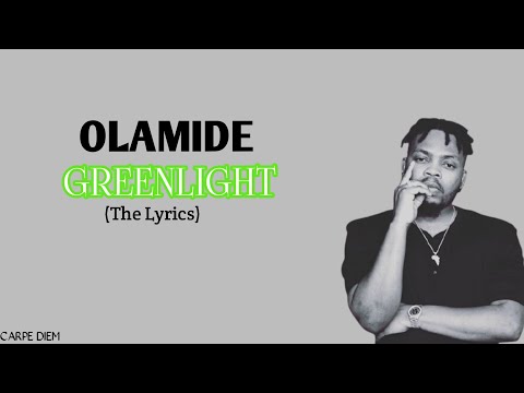 Olamide - Greenlight (The Lyrics)
