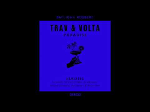 Trav & Volta - Paradise (House Soldiers, Buurman & Buurman Remix) [DRR032]