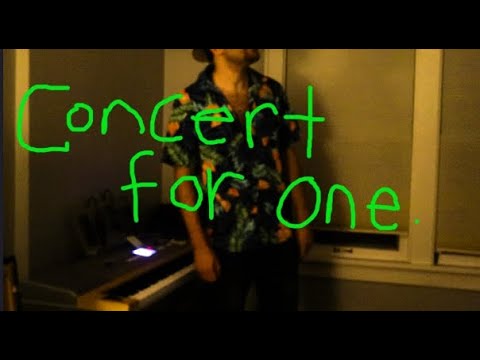 Concert For One