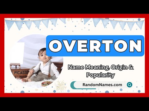 Overton - Baby Boy Name Meaning, Origin & Popularity - RandomNames.com