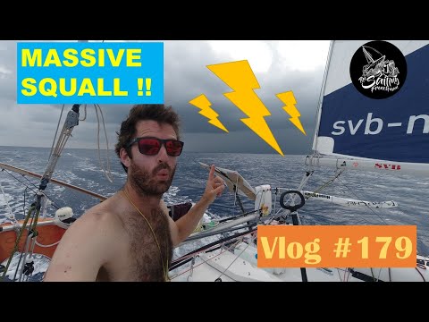 Squalls everywhere, single handed across the Atlantic - Ep179 - The Sailing Frenchman