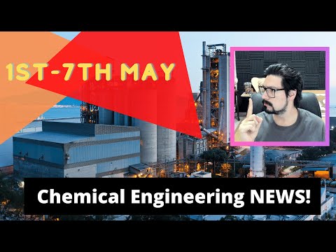 Chemical Engineering News Review March 1st to 10th 2021