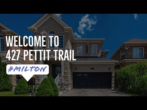 Introducing 427 Pettit Trail Milton Ontario - Core Real Estate Services