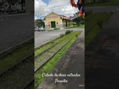 a linda  cidade de duas estradas interior da Paraíba você precisa conhecer.