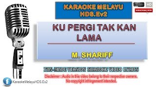 Download lagu M Shariff Ku Pergi Takkan Lama Karaoke Minus One L... mp3