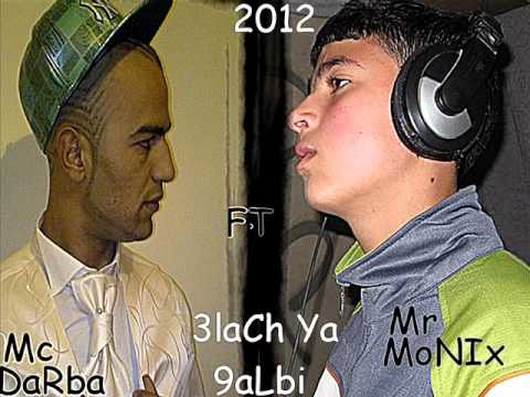 DARBA FT MR MONIX 3ELACH YA 9ALBI 2012 NEW AYMAN YASSIN