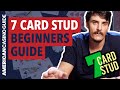 Beginner's Guide to Seven Card Stud