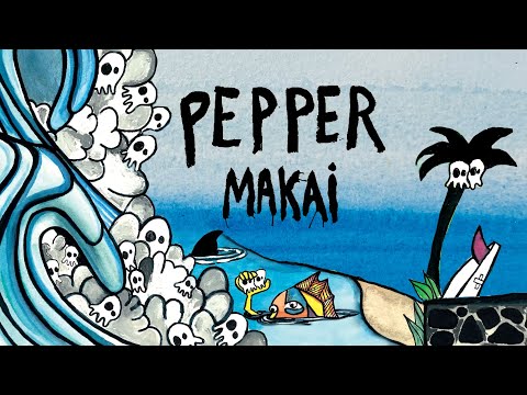 Pepper "Makai" [FULL ALBUM STREAM]