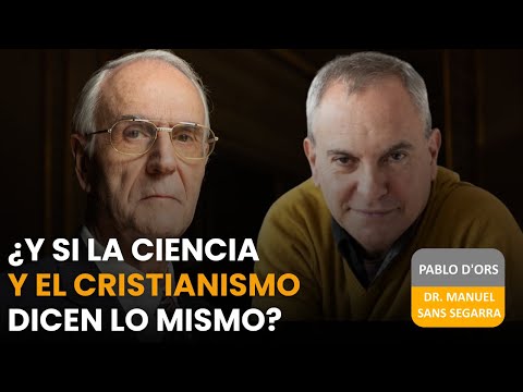 Cuando la CIENCIA confirma a DIOS: La SUPRACONCIENCIA está en TI | Pablo d'Ors y Dr. Manuel Sans