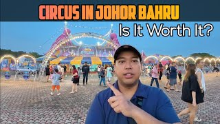 First Time Watching Circus In JB / Dessert Store / Pasar Malam Run / Zontes 368G
