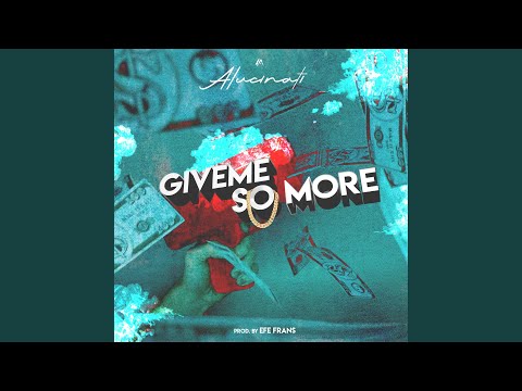 Give Me so More