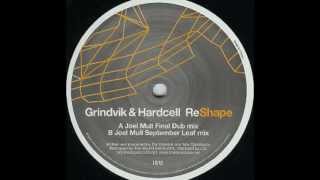 Grindvik & Hardcell - Figure (Joel Mull Final Dub Mix)