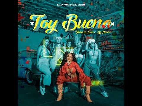 TOY BUENA - YURANIS LEON - DJ DEVER