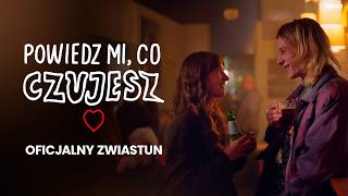 Powiedz mi, co czujesz - Zwiastun