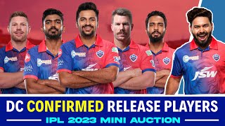 OFFICIAL - Delhi Capitals Released Players List Announced For IPL 2023 | DC Released Players List