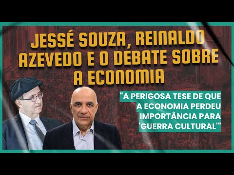Jessé Souza, Reinaldo Azevedo e o debate sobre a economia