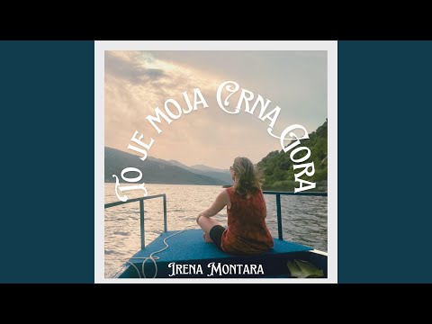 To je moja Crna Gora