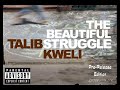 Talib Kweli  - Back Up Off Me (Pre-Release)