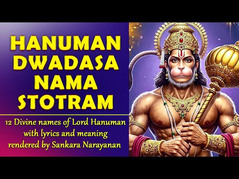 Hanuman Dwadasa Nama Stotram | Lyrics & Meaning | Soul Sadhana