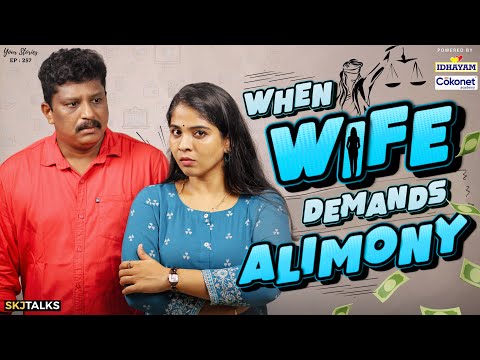 When Wife Demands Alimony | Divorce for Money | Your Stories EP-257 | SKJ Talks | Family Short film
