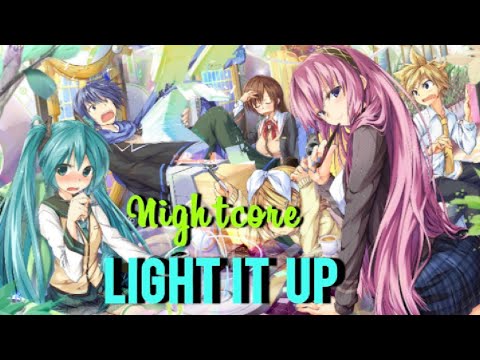 『Nightcore』Light It Up