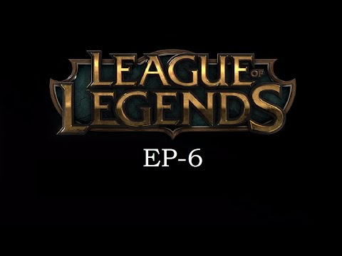 League of Legends EP-6 (Rumble Mid)