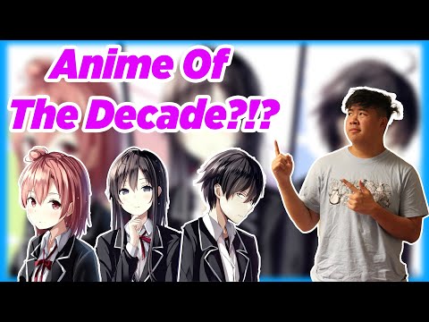 Is Oregairu the anime of the decade!?! | Oregairu season finale | Weebcast