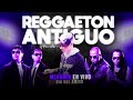 Reggaeton Antiguo MEGAMIX En VIVO 2 Wisin Y Yandel Don Omar Y Más Dj Lucas Herrera