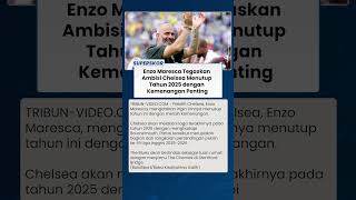 TAK INGIN TUTUP TAHUN TANPA HASIL, Enzo Maresca Minta Chelsea Akhiri 2025 dengan Kemenangan
