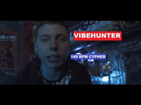 140 BPM CYPHER VIBEHUNTER